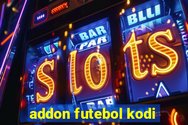 addon futebol kodi